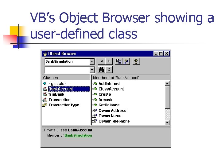 VB’s Object Browser showing a user-defined class 