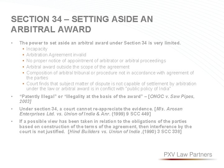 SECTION 34 – SETTING ASIDE AN ARBITRAL AWARD • The power to set aside