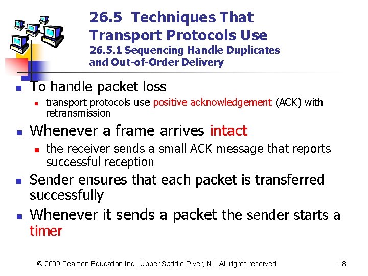 26. 5 Techniques That Transport Protocols Use 26. 5. 1 Sequencing Handle Duplicates and