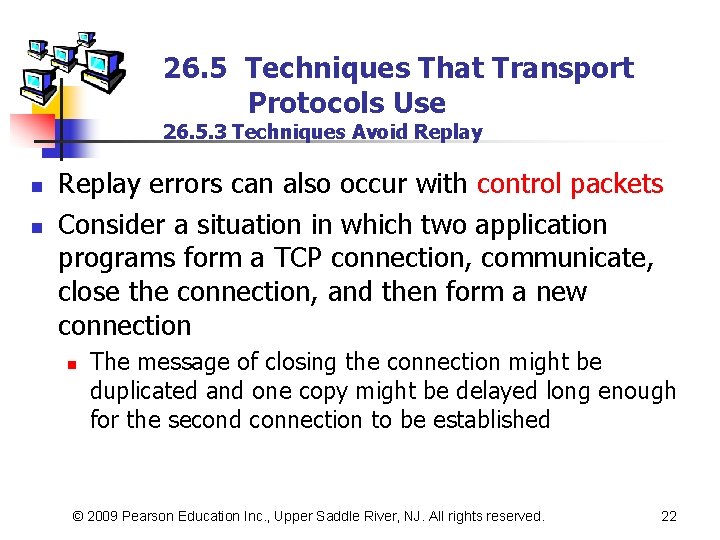 26. 5 Techniques That Transport Protocols Use 26. 5. 3 Techniques Avoid Replay n