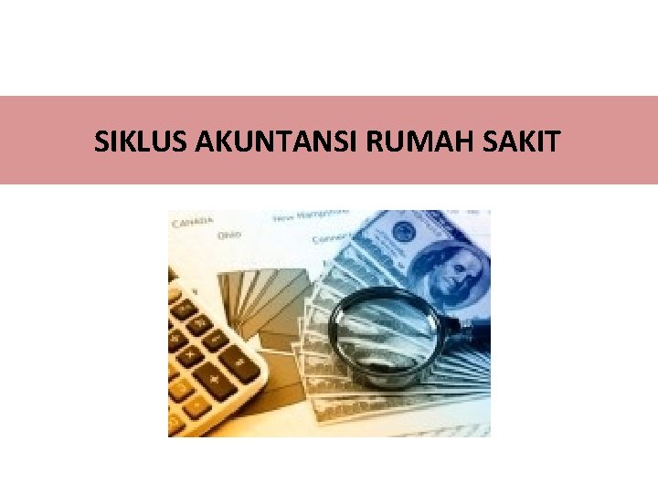 SIKLUS AKUNTANSI RUMAH SAKIT 