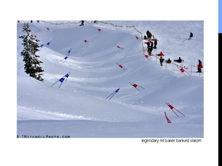 legendary mt baker banked slalom 