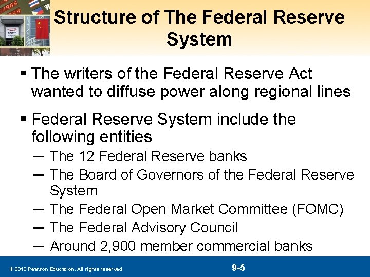 Structure of The Federal Reserve System § The writers of the Federal Reserve Act