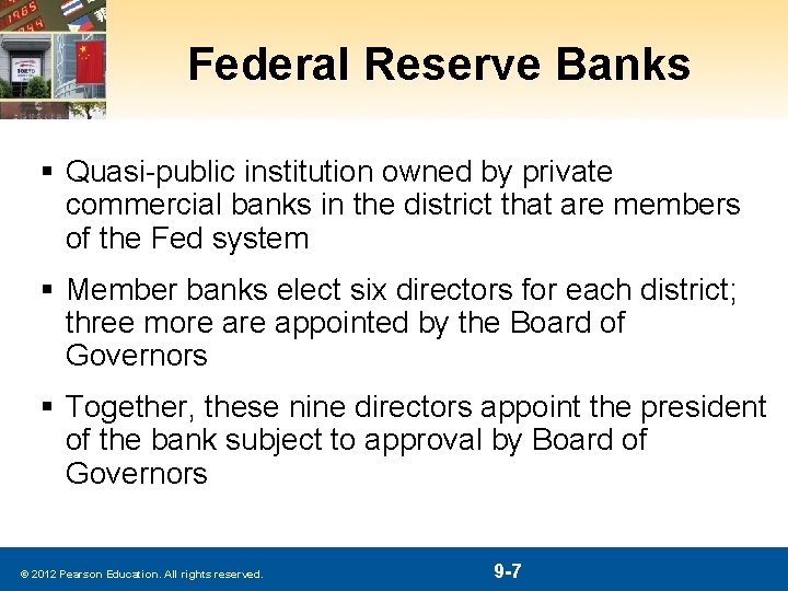 Federal Reserve Banks § Quasi-public institution owned by private commercial banks in the district