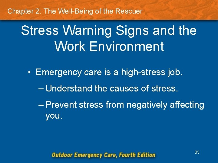 Chapter 2: The Well-Being of the Rescuer Stress Warning Signs and the Work Environment
