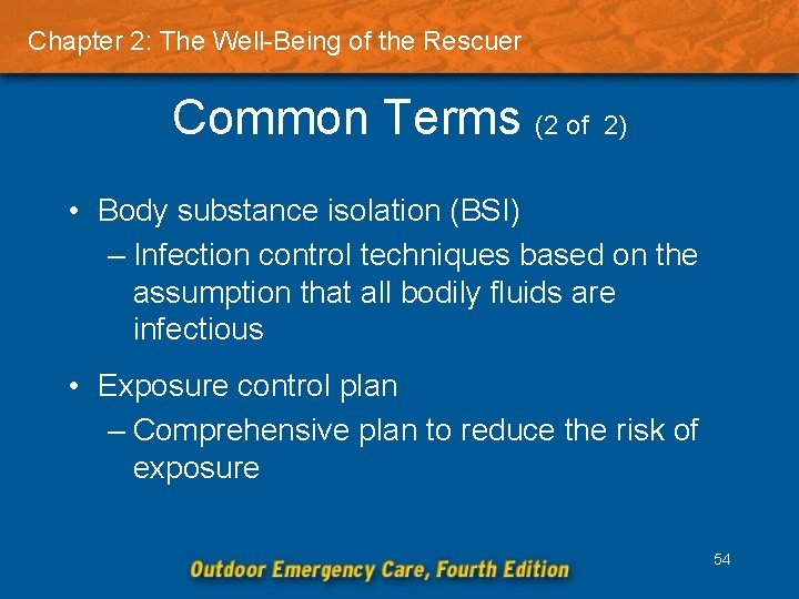 Chapter 2: The Well-Being of the Rescuer Common Terms (2 of 2) • Body