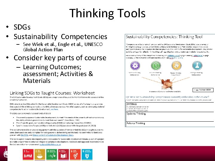 Thinking Tools • SDGs • Sustainability Competencies – See Wiek et al. , Engle