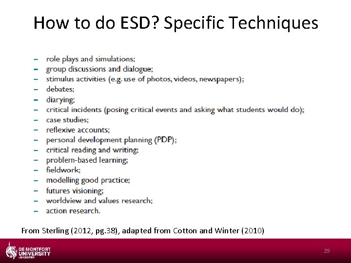How to do ESD? Specific Techniques From Sterling (2012, pg. 38), adapted from Cotton