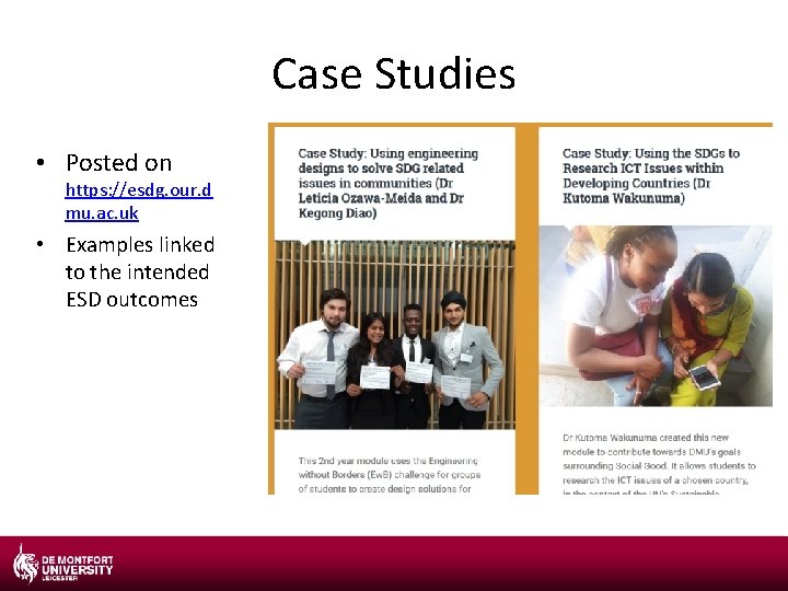 Case Studies • Posted on https: //esdg. our. d mu. ac. uk • Examples