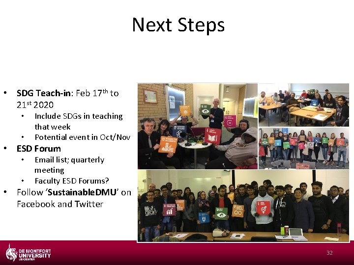 Next Steps • SDG Teach-in: Feb 17 th to 21 st 2020 • •
