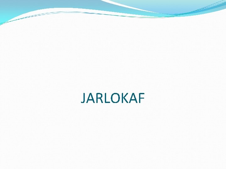 JARLOKAF 