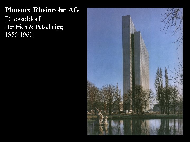 Phoenix-Rheinrohr AG Duesseldorf Hentrich & Petschnigg 1955 -1960 