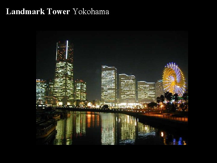 Landmark Tower Yokohama 