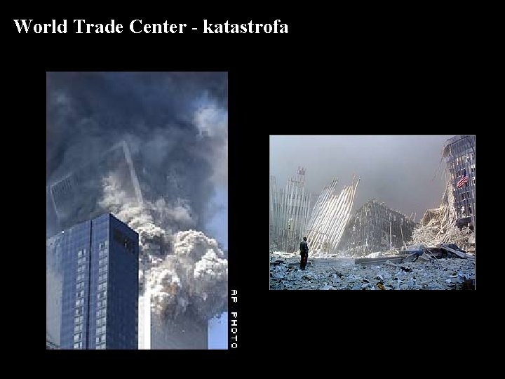 World Trade Center - katastrofa 