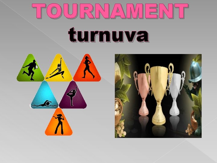 TOURNAMENT turnuva 