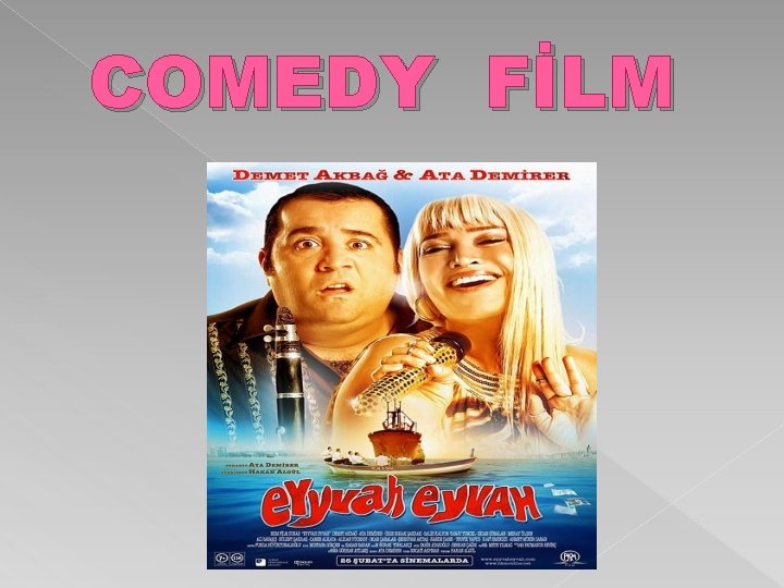 COMEDY FİLM 