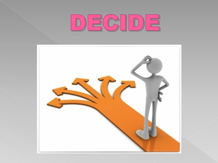 DECIDE 