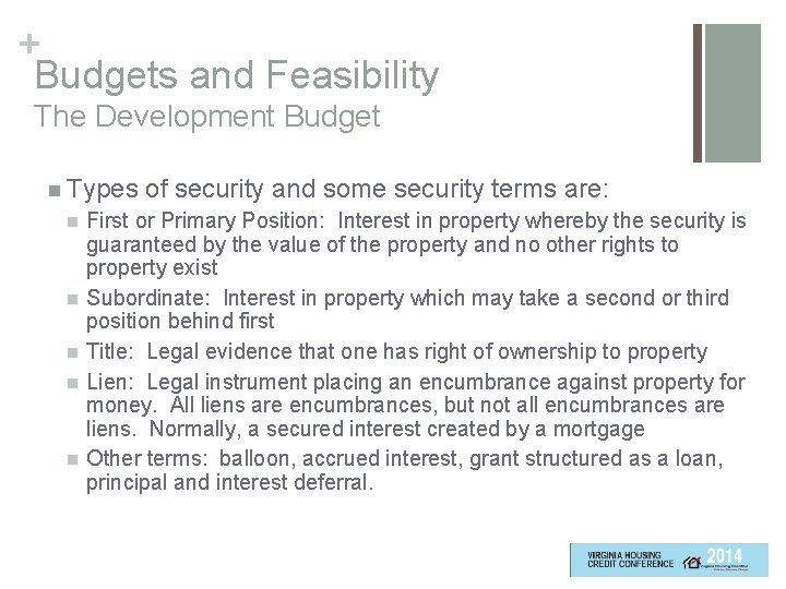 + Budgets and Feasibility The Development Budget n Types n n n of security