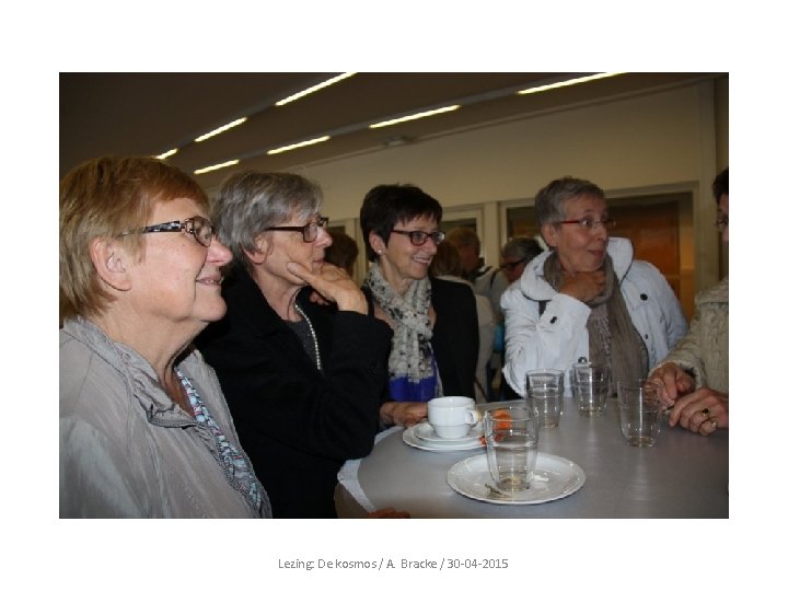 Lezing: De kosmos / A. Bracke / 30 -04 -2015 