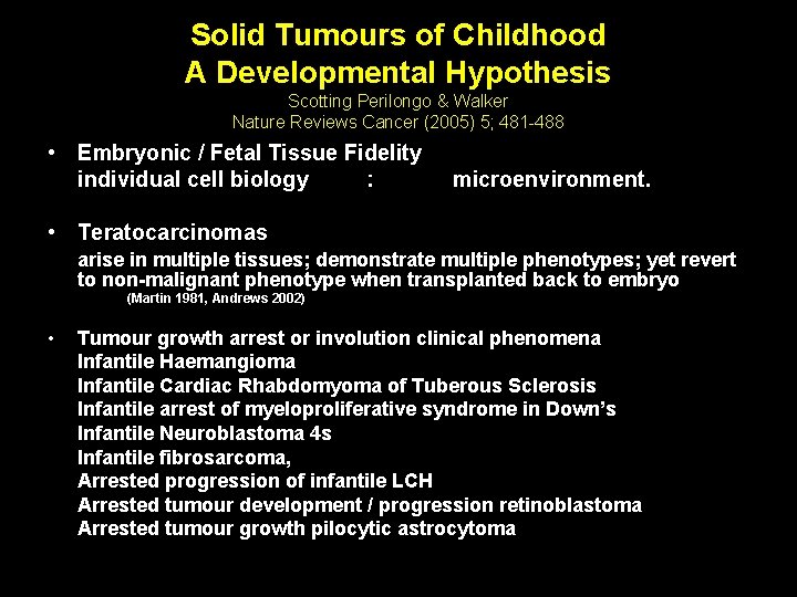 Solid Tumours of Childhood A Developmental Hypothesis Scotting Perilongo & Walker Nature Reviews Cancer