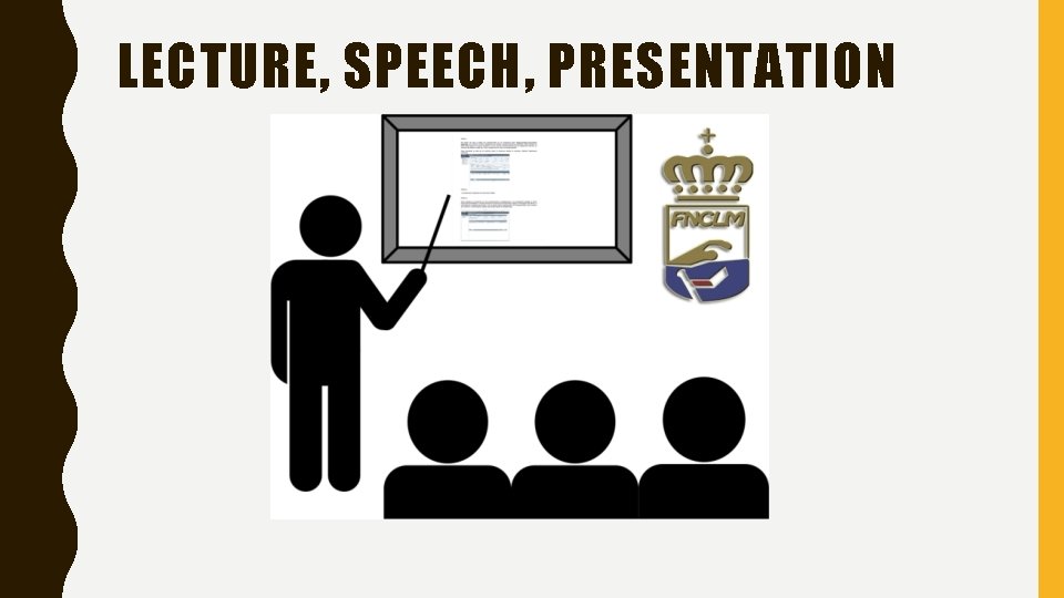 LECTURE, SPEECH, PRESENTATION 