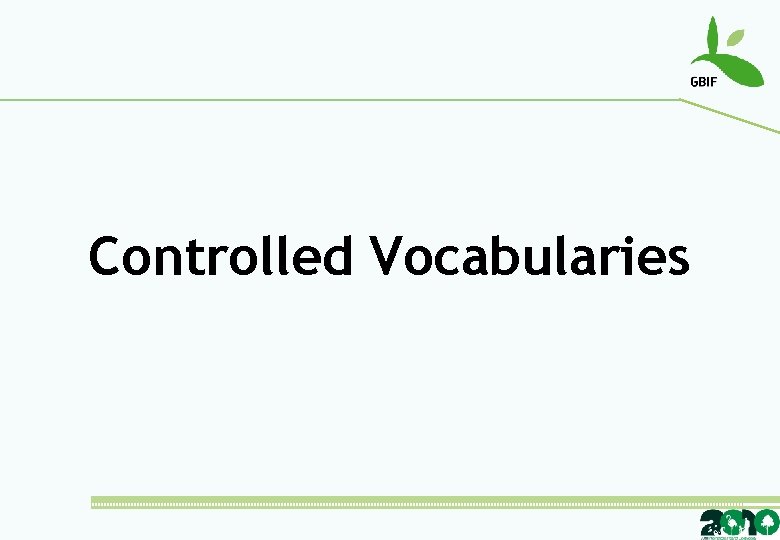 Controlled Vocabularies 