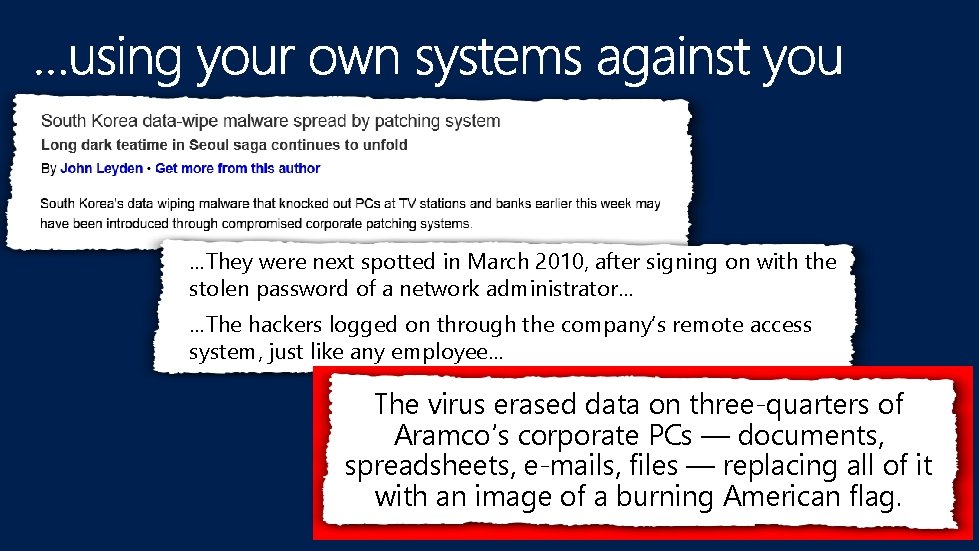 …They were next spotted in March 2010, after signing on with the stolen password