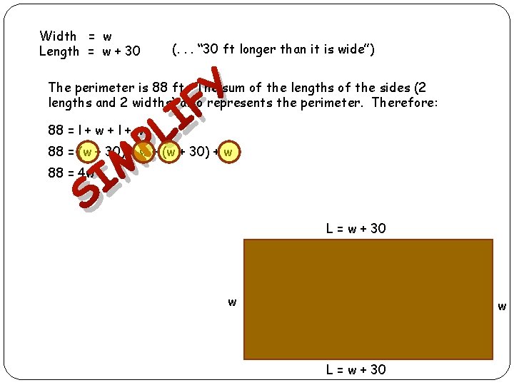 Width = w Length = w + 30 (. . . “ 30 ft