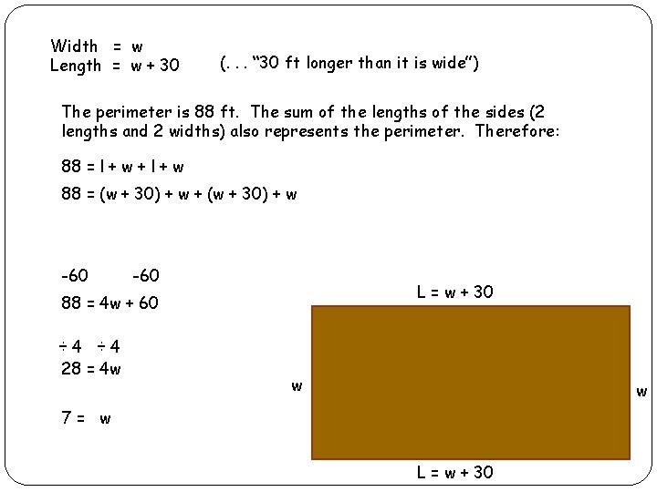 Width = w Length = w + 30 (. . . “ 30 ft