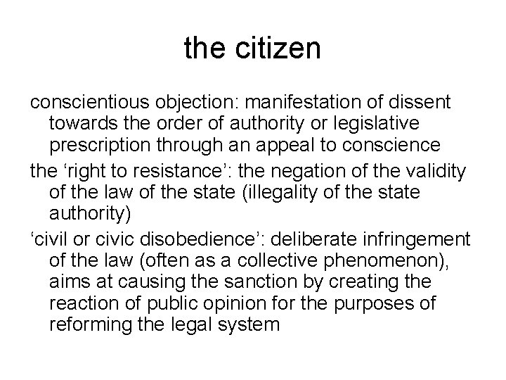 the citizen conscientious objection: manifestation of dissent towards the order of authority or legislative