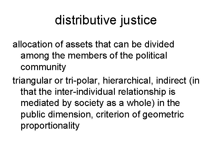 distributive justice allocation of assets that can be divided among the members of the