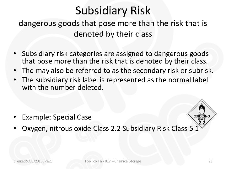 Subsidiary Risk dangerous goods that pose more than the risk that is denoted by