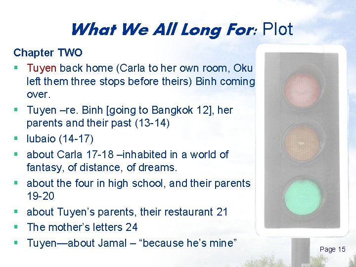 What We All Long For: Plot Chapter TWO § Tuyen back home (Carla to