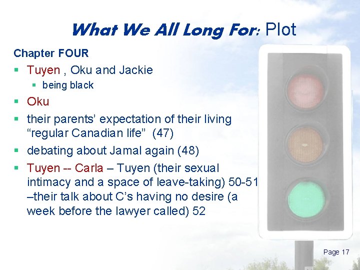 What We All Long For: Plot Chapter FOUR § Tuyen , Oku and Jackie