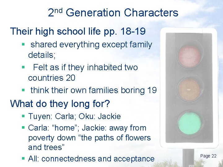 2 nd Generation Characters Their high school life pp. 18 -19 § shared everything