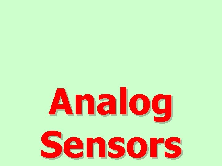 Analog Sensors 