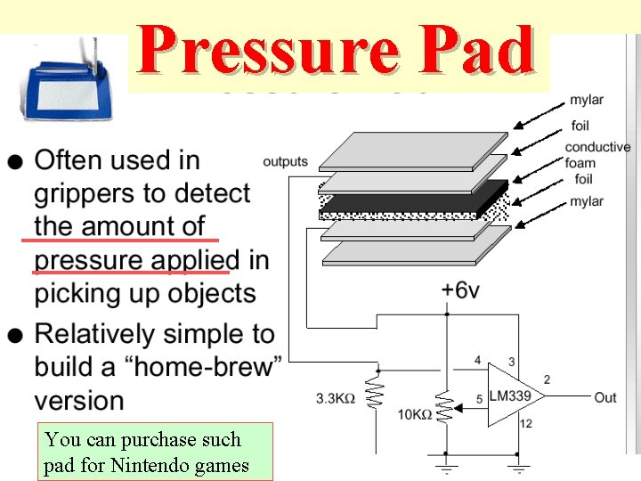 Pressure Pad You can purchase such pad for Nintendo games 