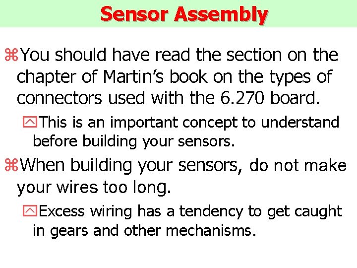 Sensor Assembly z. You should have read the section on the chapter of Martin’s