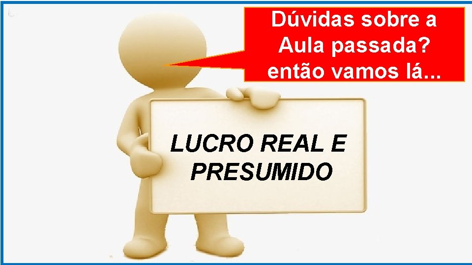 GRADUAÇÃO EM PSICOLOGIA Dúvidas ORGANIZACIONAL sobre a Aula passada? então vamos lá. . .