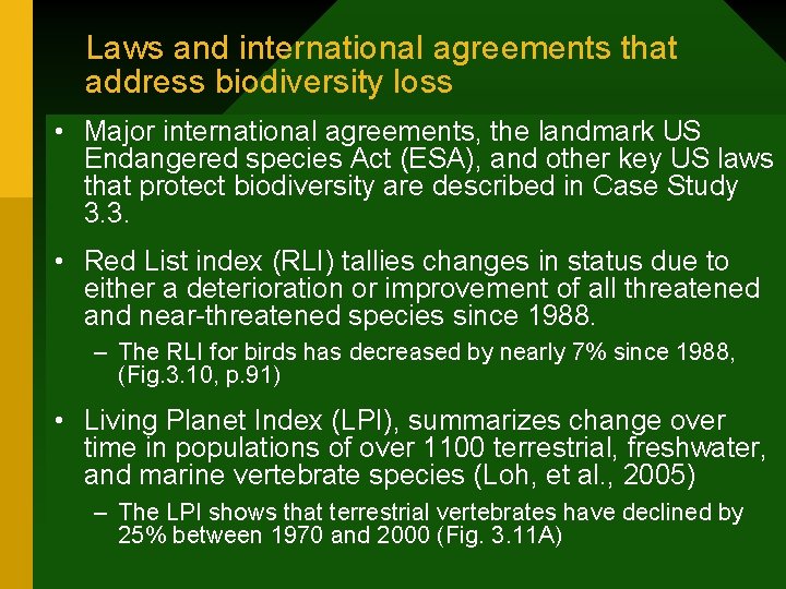 Laws and international agreements that address biodiversity loss • Major international agreements, the landmark