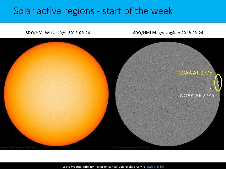 Solar active regions - start of the week SDO/HMI White Light 2019 -03 -24