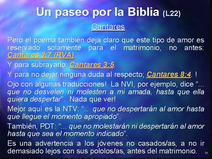 Un paseo por la Biblia (L 22) Cantares Pero el poema también deja claro