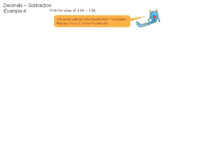 Decimals – Subtraction Example 4 