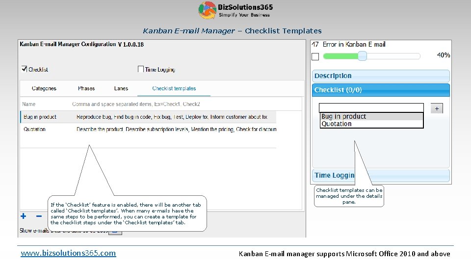 Kanban E-mail Manager – Checklist Templates If the ‘Checklist’ feature is enabled, there will