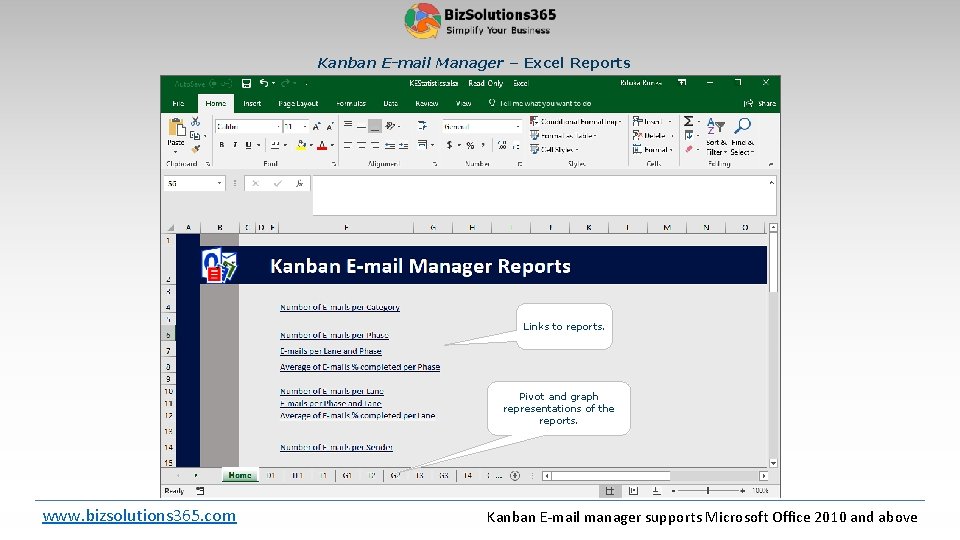 Kanban E-mail Manager – Excel Reports Links to reports. Pivot and graph representations of