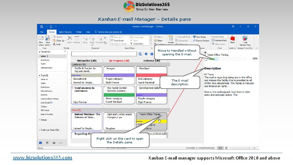 Kanban E-mail Manager – Details pane Move to Handled without opening the E-mail. The