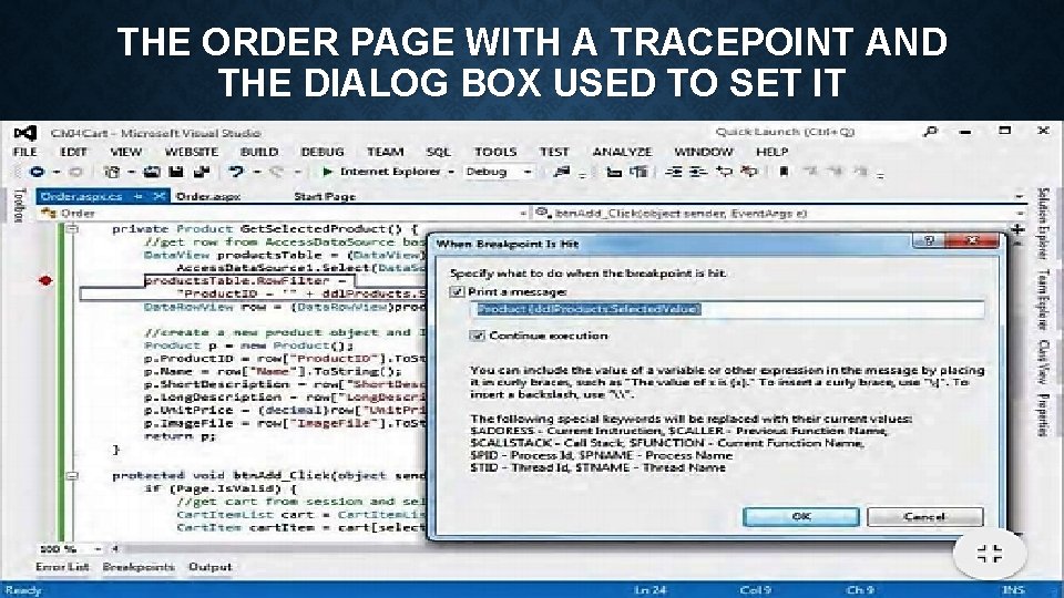 THE ORDER PAGE WITH A TRACEPOINT AND THE DIALOG BOX USED TO SET IT