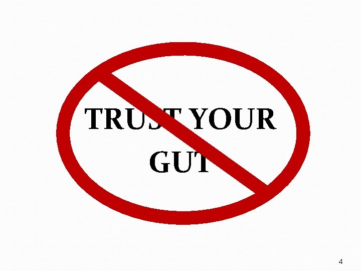 TRUST YOUR GUT 4 