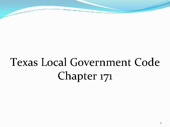 Texas Local Government Code Chapter 171 7 