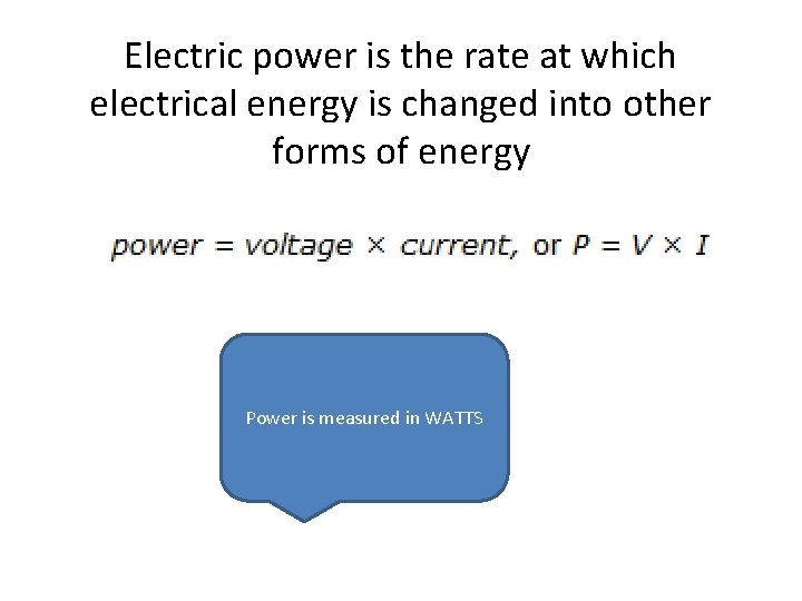 Electrical Calculations Ohms law describes the relationship between